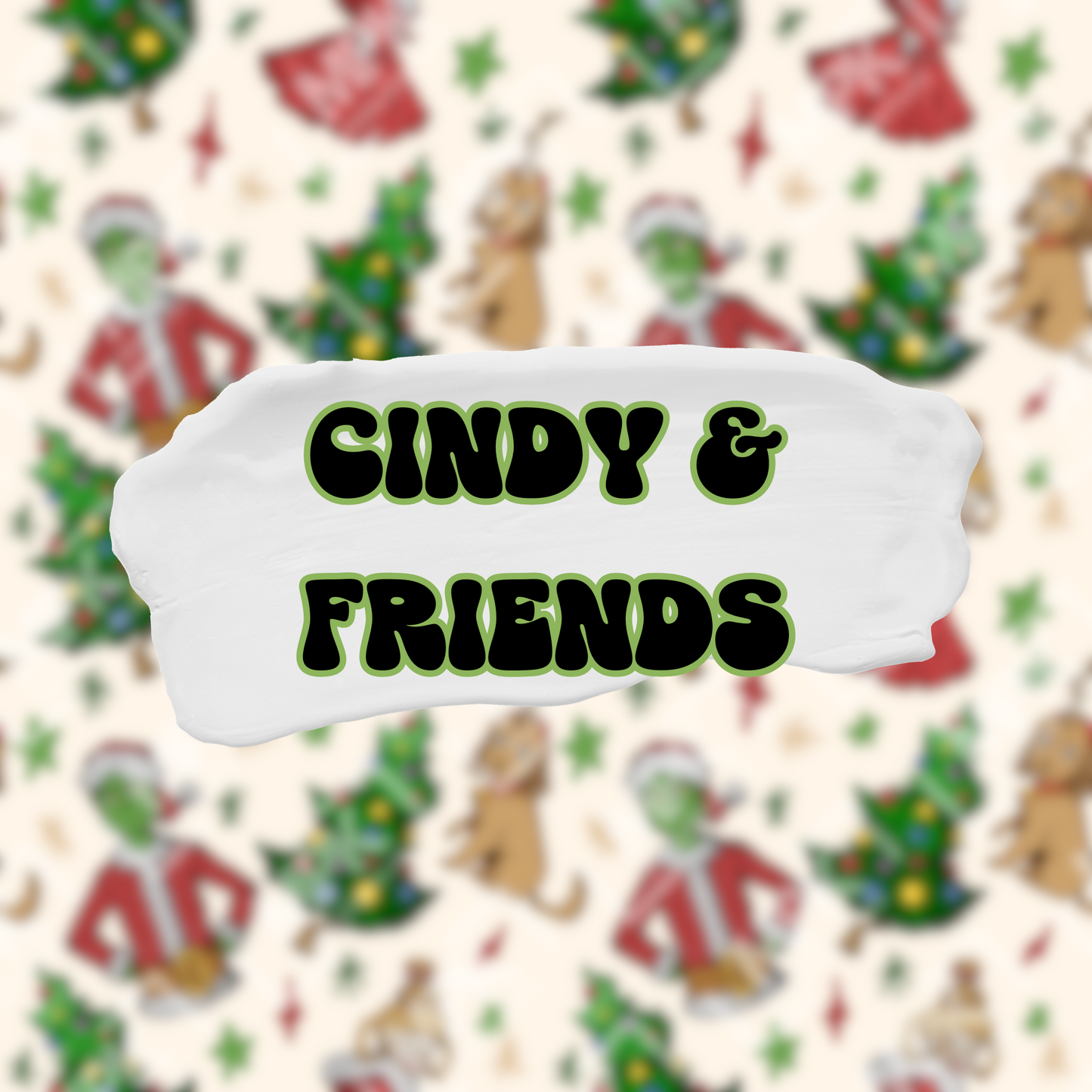 Cindy & Friends