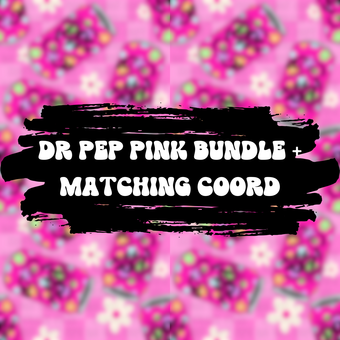 Dr Pep Pink Bundle with matching coord